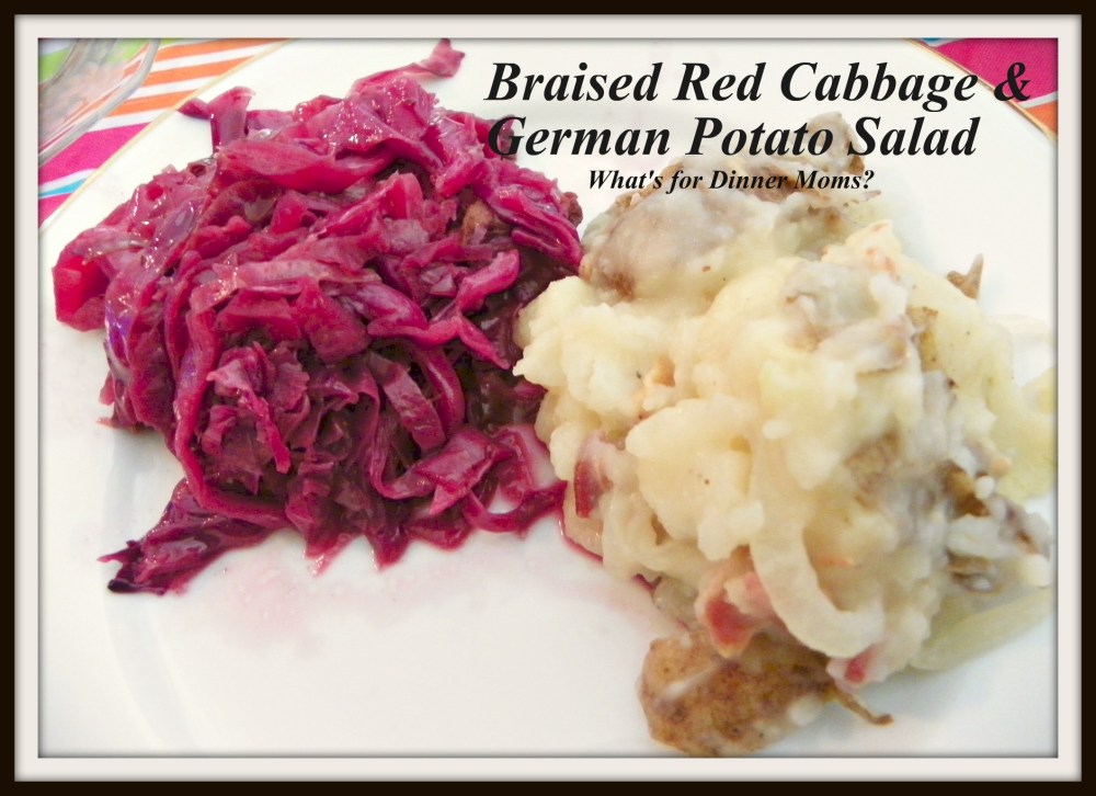 Braised Red Cabbage and German Potato Salad