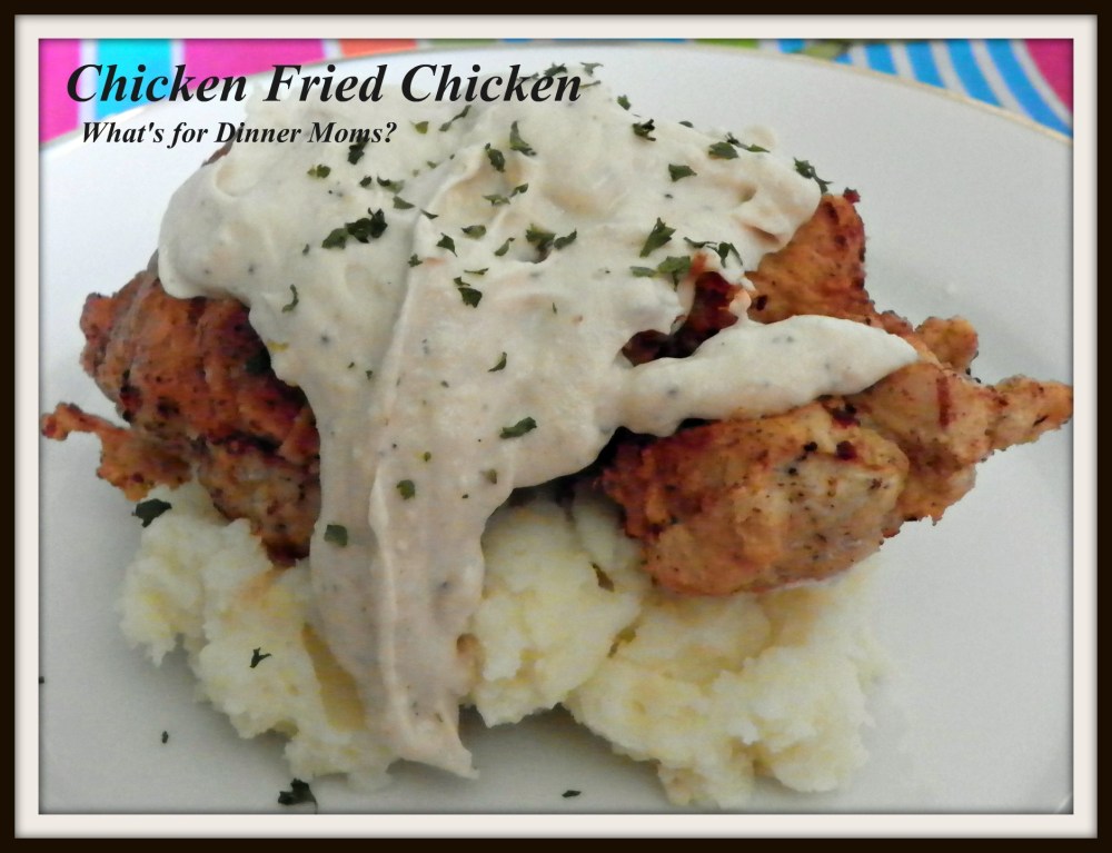 Chicken Fried Chicken