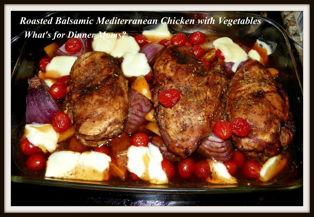 Roasted Balsamic Mediterranean Chicken