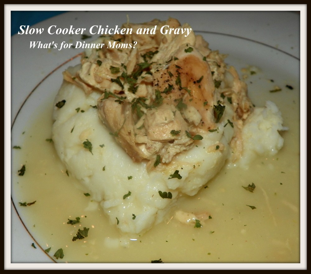 Slow Cooker Chicken and Gravy