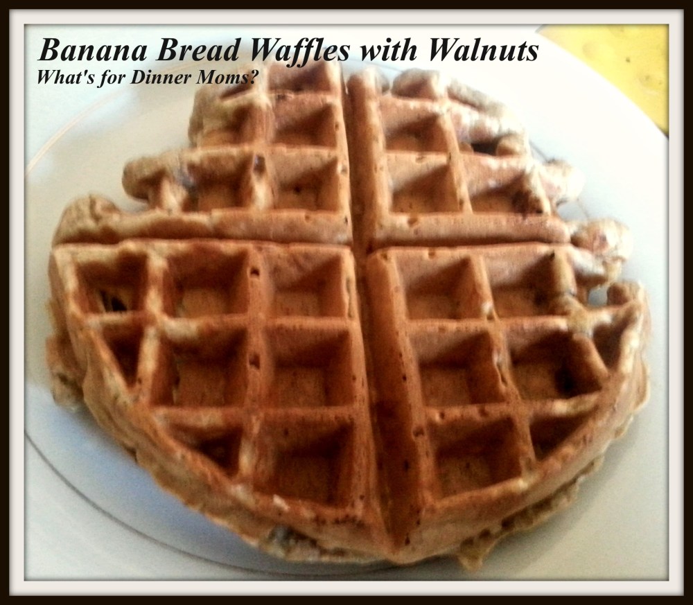 Banana Bread Waffles with Walnuts - What's for Dinner Moms