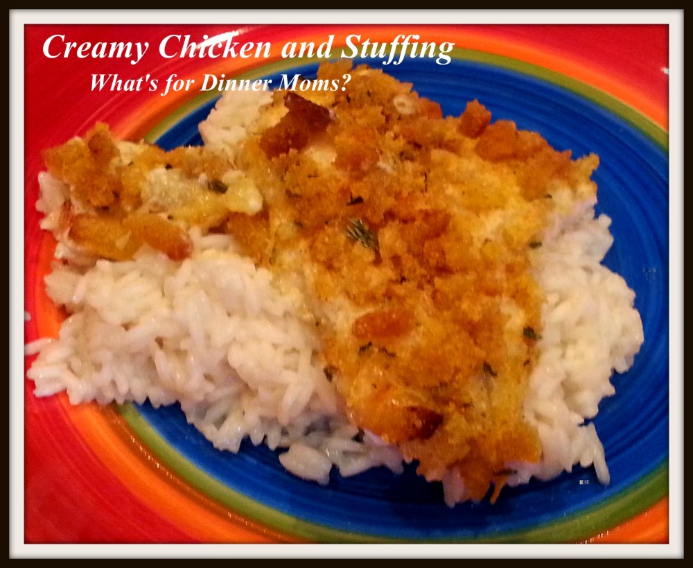 Creamy Chicken and Stuffing - What's for Dinner Moms