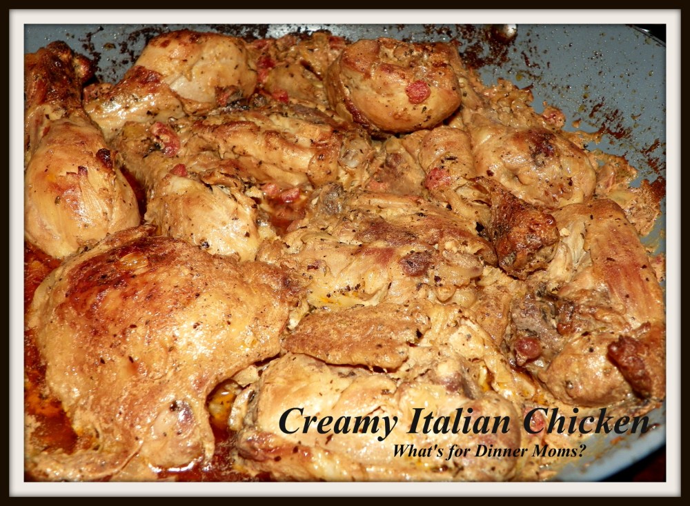 Creamy Italian Chicken