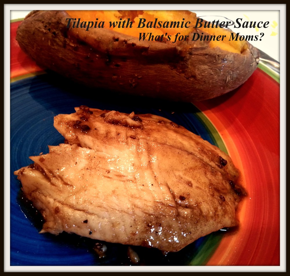 Tilapia with Balsamic Butter Sauce