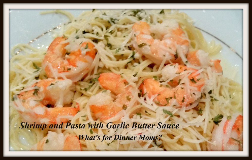 Shrimp and Pasta with Garlic Butter Sauce