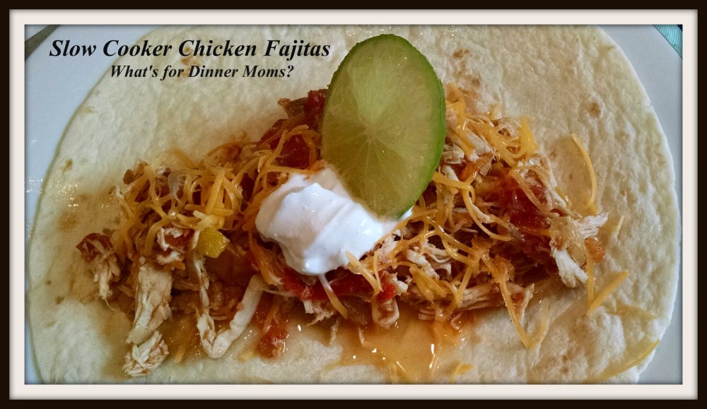 Slow Cooker Chicken Fajitas
