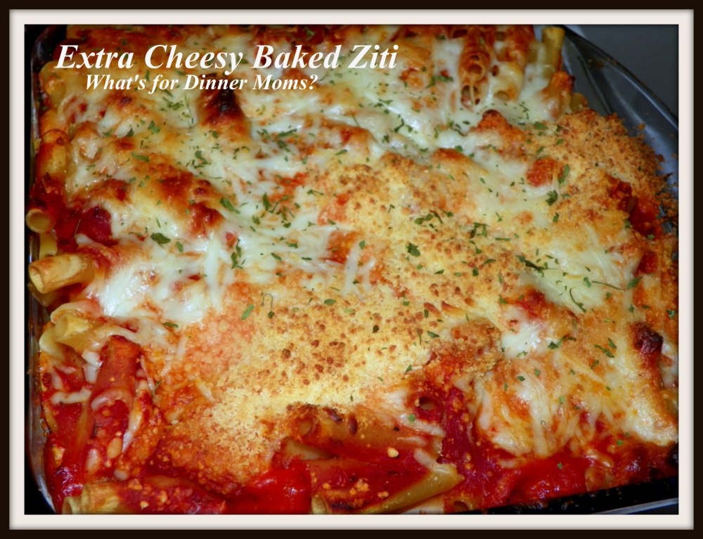 Extra Cheesy Baked Ziti