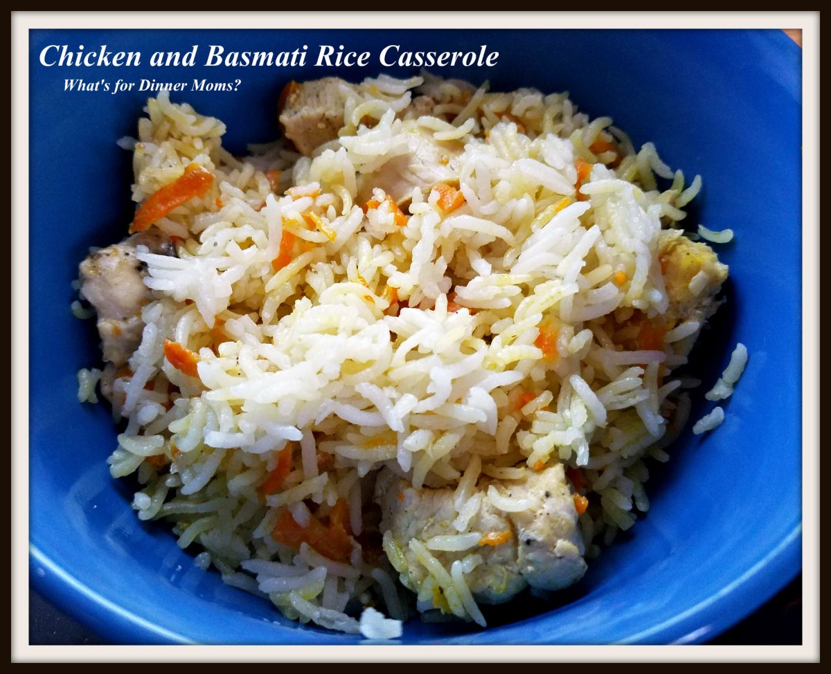 Chicken and Basmati Rice Casserole – What's for Dinner Moms?